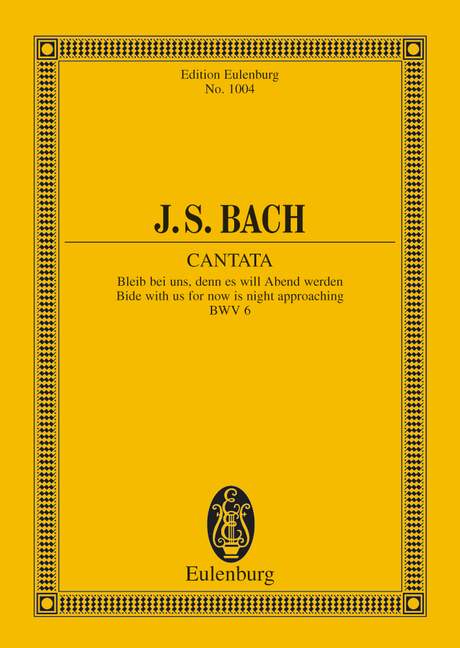 Bach: Cantata No. 6 (Feria 2 Paschatos) BWV 6 (Study Score) published by Eulenburg